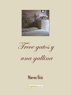 cover image of Trece gatos y una gallina